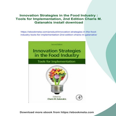 Innovation Strategies in the Food Industry : Tools for Implementation, 2nd Ed...