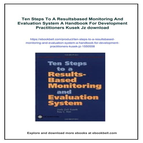 Ten Steps To A Resultsbased Monitoring And Evaluation System A Handbook For D...