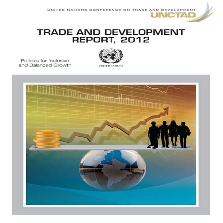 UNCTAD - Trade and Development Report 2012