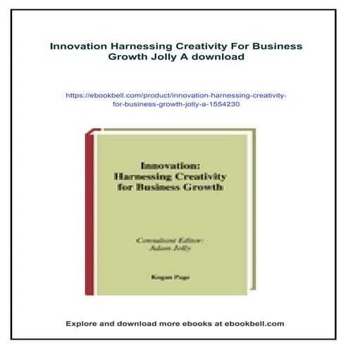 Innovation Harnessing Creativity For Business Growth Jolly A