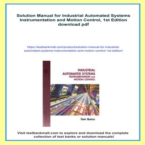 Solution Manual for Industrial Automated Systems Instrumentation and Motion C...