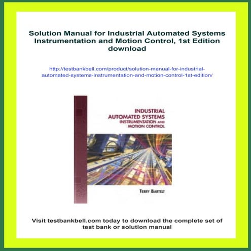 Solution Manual for Industrial Automated Systems Instrumentation and Motion C...