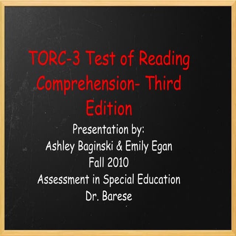 TORC-3 Test of Reading Comprehension- Third Edition