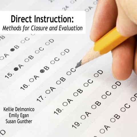 Direct Instruction: Methods for Closure and Evaluation