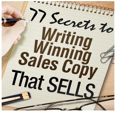 77 secrets to writing winning sales copy that sells