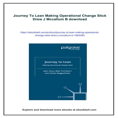 Journey To Lean Making Operational Change Stick Drew J Mccallum B
