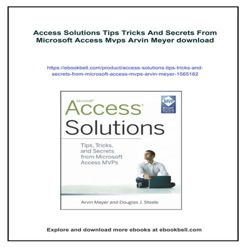 Access Solutions Tips Tricks And Secrets From Microsoft Access Mvps Arvin Meyer