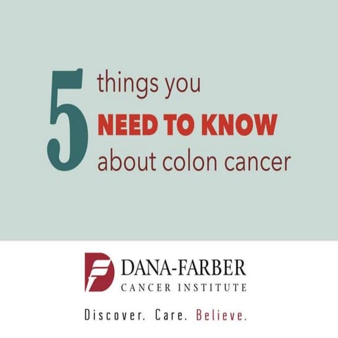 Five Things You Need to Know About Colon Cancer