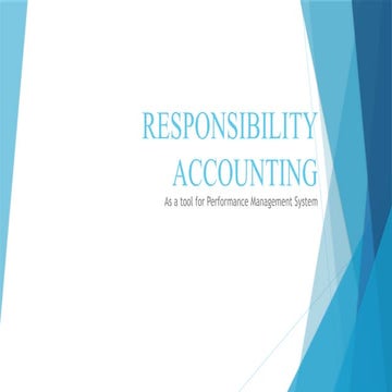785255964-Responsibility-Accounting-performance-management-system.pptx