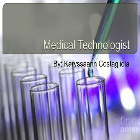 Medical Technologist powerpoint
