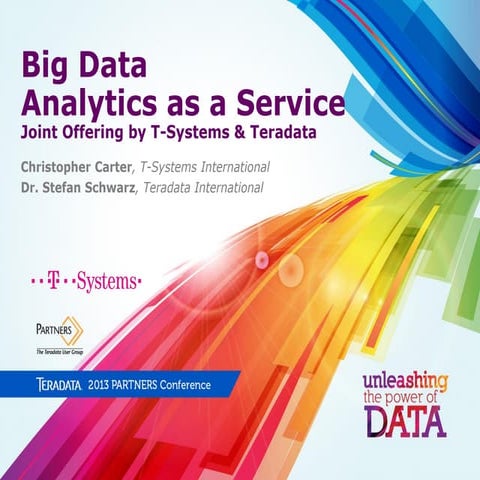 PARTNERS 2013 - Dr. Stefan Schwarz - Big Data Analytics as a Service 
