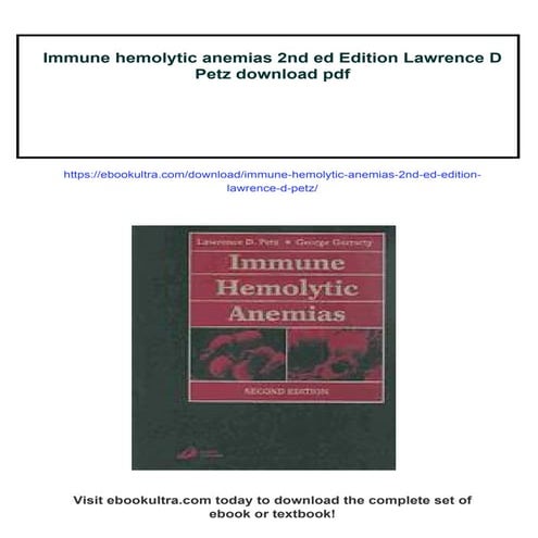 Immune hemolytic anemias 2nd ed Edition Lawrence D Petz | PDF