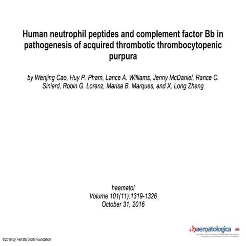 Role of Human Neutrophil Peptides and Complement Factor Bb in Acquired ...