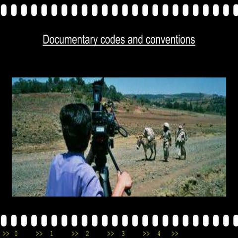 the Documentary codes and conventions.ppt