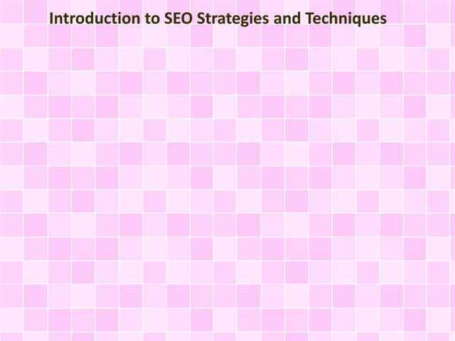 Introduction to SEO Strategies and Techniques