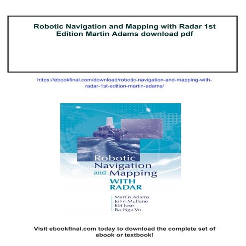 Robotic Navigation and Mapping with Radar 1st Edition Martin Adams | PDF