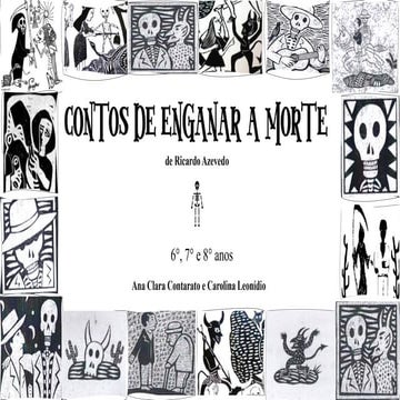 789634053-Contos-de-Enganar-a-Morte.pptx