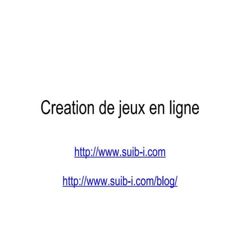 Creation de jeux en ligne suib-i.com