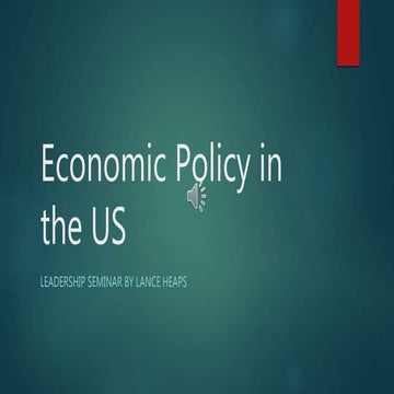 Economic Policy in the US