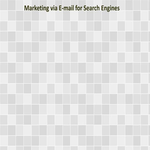 Marketing via E-mail for Search Engines
