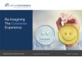 Re-Imagining The Customer Experience_CX Summary Presentation
