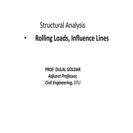 Comprehensive Guide to Rolling Loads and Influence Lines in Structural ...