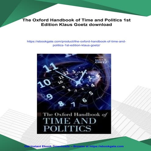 The Oxford Handbook of Time and Politics 1st Edition Klaus Goetz | PDF