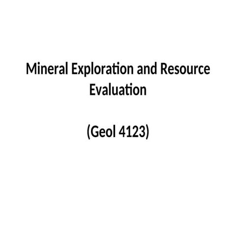Mineral-Exploration-Ppt.pptMineral exploration is a multidisciplinary process...