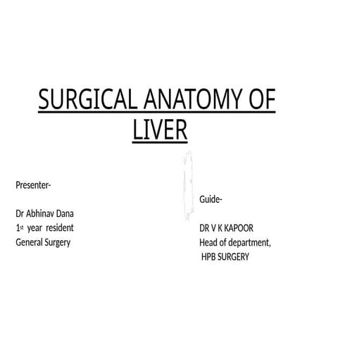 Surgical anatomy of liver | PPTX