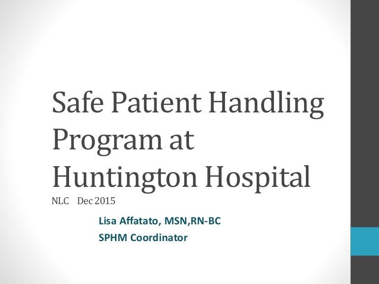 Safe Patient Handling Program at Huntington Hospital