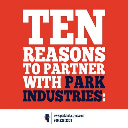 Ten Reasons to Partner With Park Industries 115