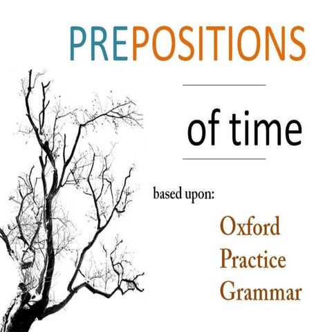 Grammar - Prepositions - Time