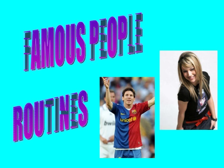 Daily Routines - famous people