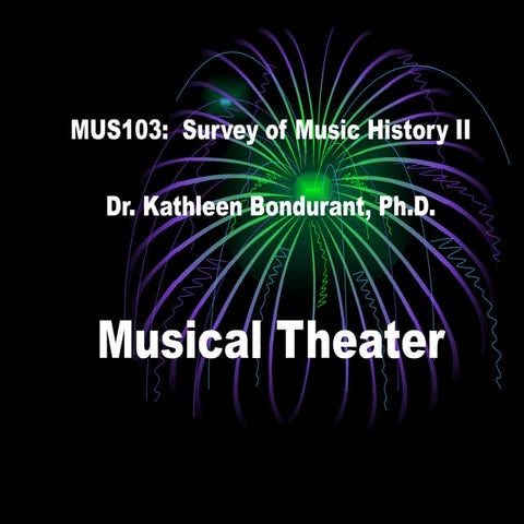 7 A. Musical Theater