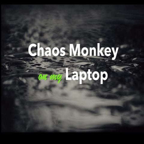 presentation-chaos-monkey