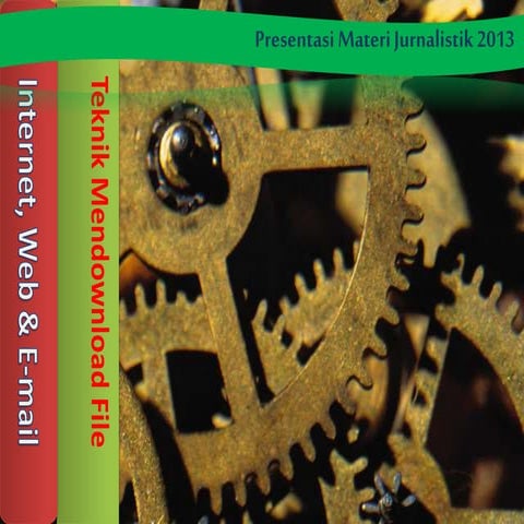 Teknik Download File-Jurnalistik2013
