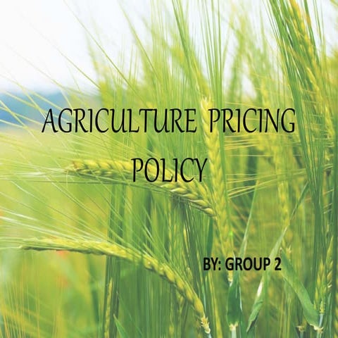 AGRICULTURE PRICING POLICY