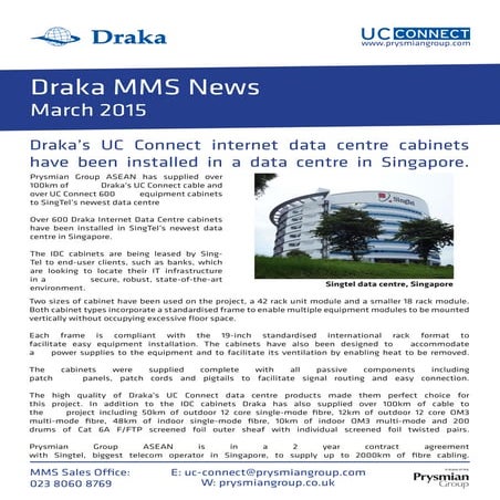 Draka’s UC Connect Singtel data centre in Singapore
