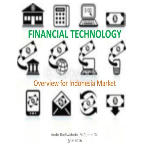 FinTech - Indonesia OverView by Andri Bw