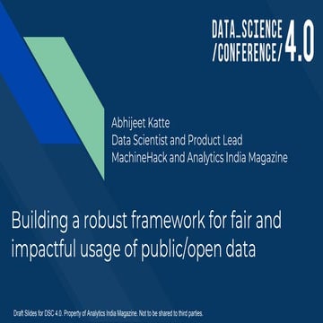 Building a robust formal framework for fair and impactful usage of public/ope...