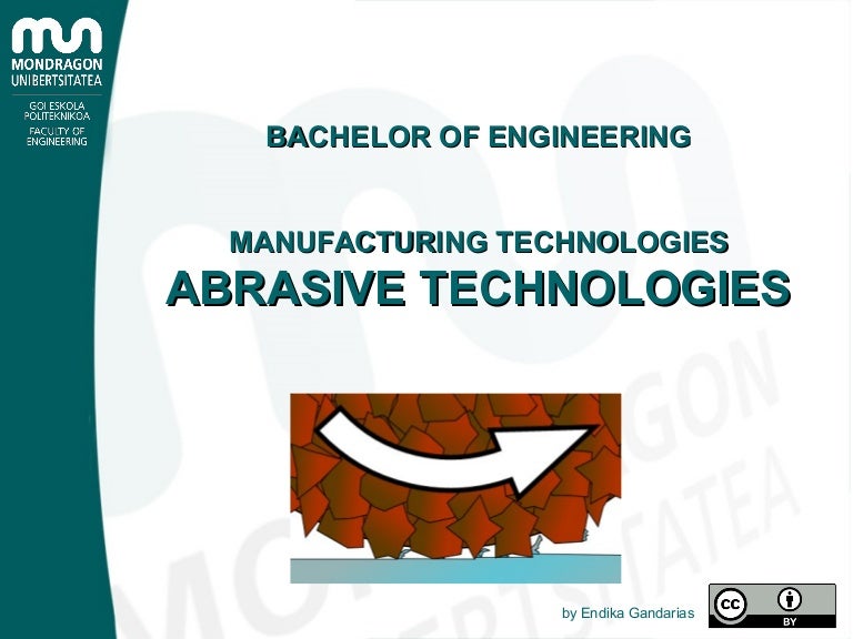 Abrasive technologies