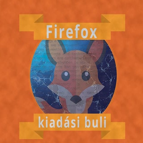 Program - Új Firefox kiadási buli