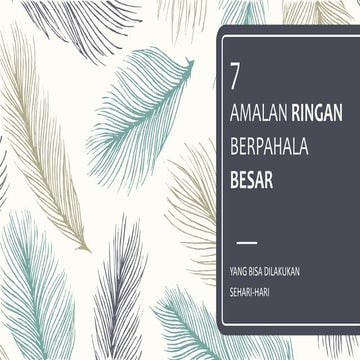 7 amalan kecil berpahala besar