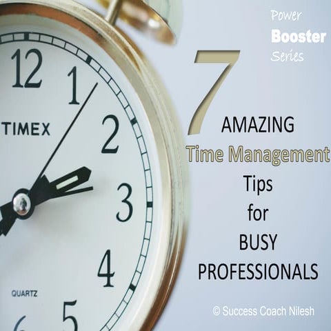 How to Create MORE TIME in your Life by Success Coach Nilesh ( Branding ...