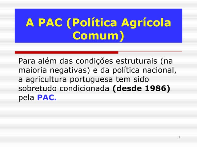 7 a pac 1_e a agricultura portuguesa