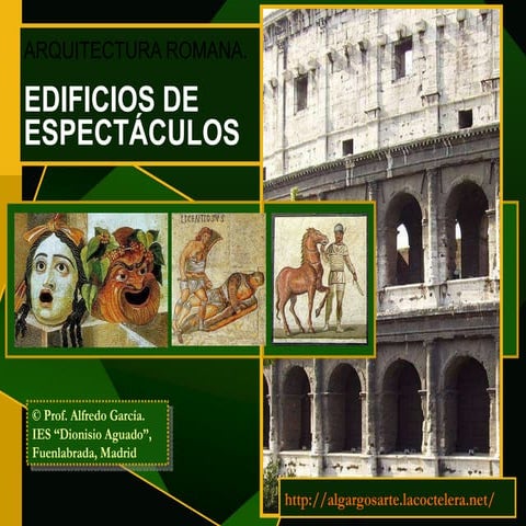 Arquitectura romana. Edificios de espectáculos.