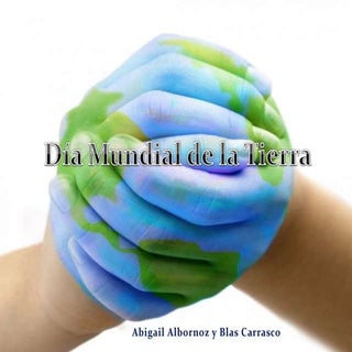 7 b  día mundial de la tierra