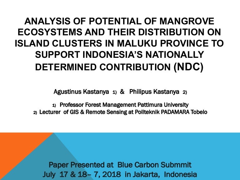 thumbnail of  Analysis of Potential of Mangrove Ecosystems and Their Distribution on Island Clusters in Maluku Province to Support Indonesia’s Nationally Determined Contribution (NDC)