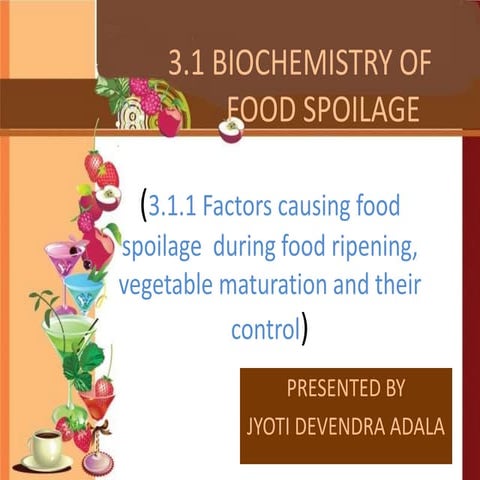 BIOCHEMISTRY OF  FOOD SPOILAGE