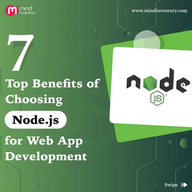 7 Top Benefits of Choosing Node.js for Web App Development | PPTX | Web ...